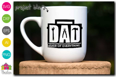 Fathers Day SVG File | Dad - Fixer of Everything