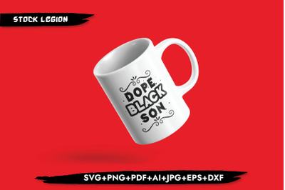 Dope Black Son SVG