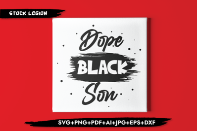 Dope Black Son Silhouette SVG