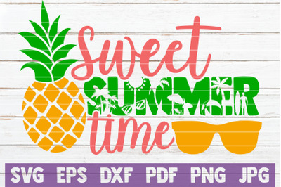 Sweet Summer Time SVG Cut File