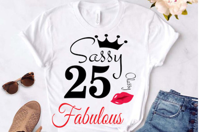 Sassy and classy 25 birthday  Svg, 25 Birthday svg, 25 Birthday clipar