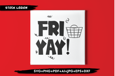 Friyay SVG