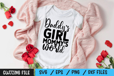 Daddy s Girl Mommy s World svg