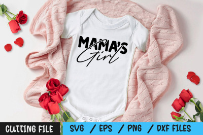 Mama s Girl svg