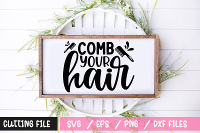 comb your hair svg