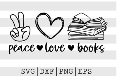 Peace Love Books SVG