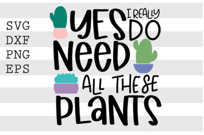 Yes I really do need all these plants SVG