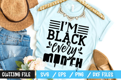 Im black every month svg