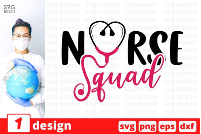 Nurse squad SVG Cut File