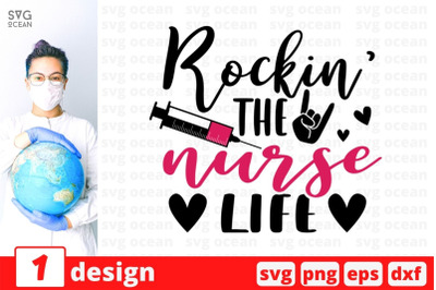 Rockin the nurse life SVG Cut File