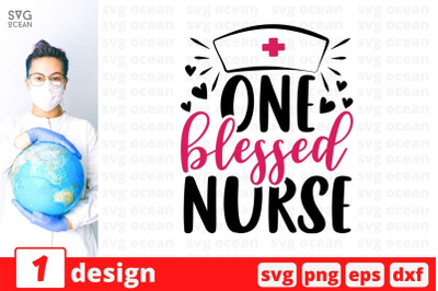 One blessed nurse SVG Cut File