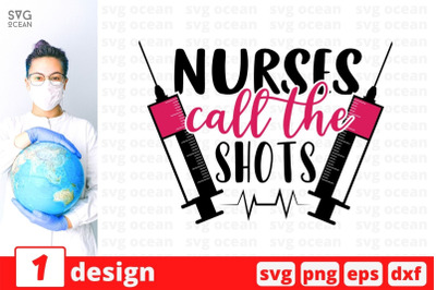 Nurses call the shots SVG Cut File