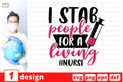 I stab people for a living &23;nurse SVG Cut File