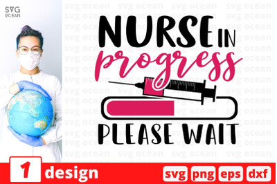 Nurse in progress please wait SVG Cut File