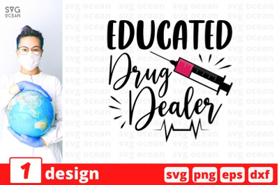 Educated drug dealer SVG Cut File