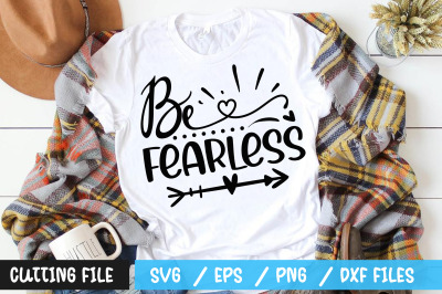 be fearless  svg