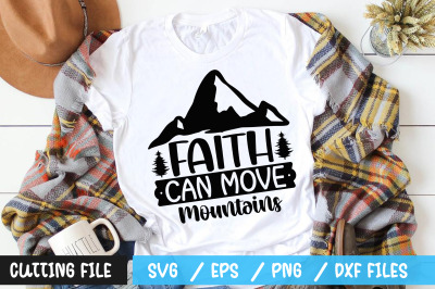 Faith Can Move Mountains  svg