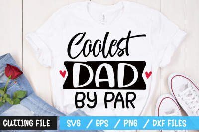 Coolest dad by par svg