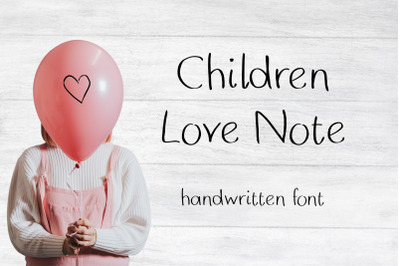 Children Love Note Handwritten Font