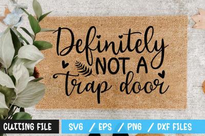 definitely not a trap door svg