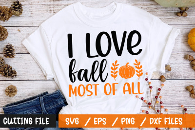 I love fall most of all svg