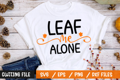 Leaf me alone