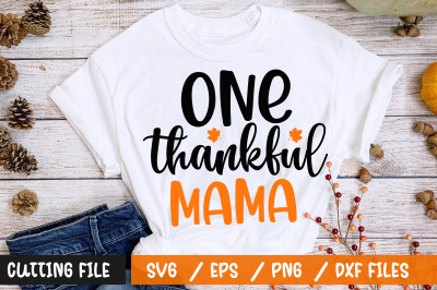 One thankful mama svg