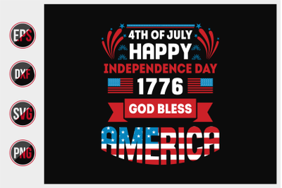 4TH of July happy independence day 1776 god bless America