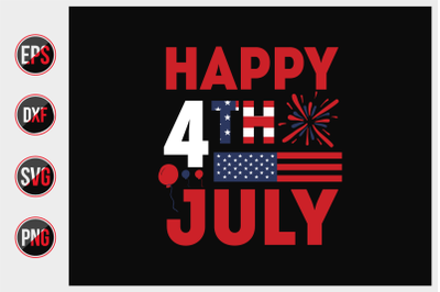 Happy 4th July - 4th of July t shirts design.