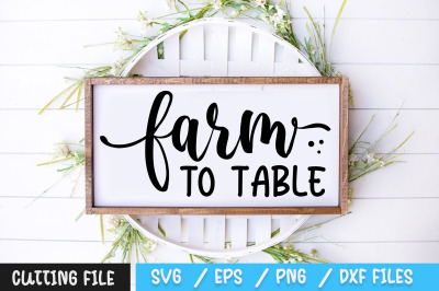 Farm to Table svg