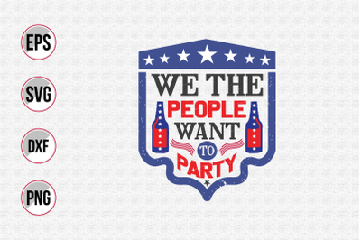 We the people want to party