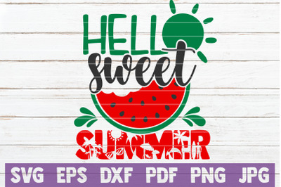 Hello Sweet Summer SVG Cut File