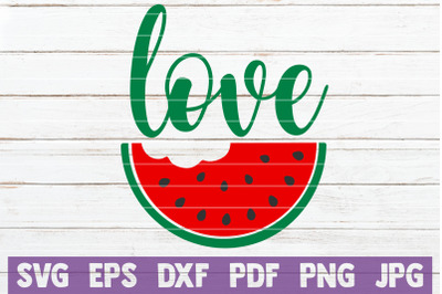 Watermelon Love SVG Cut File