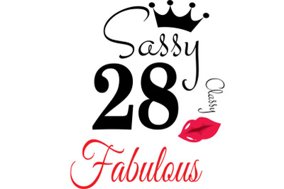 Sassy and classy 28 birthday  Svg, 28 Birthday svg, 28 Birthday clipar