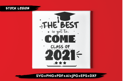 The Best Is Yet To Come SVG