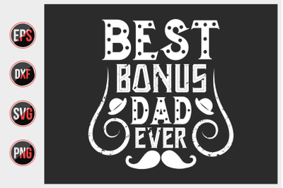 Best bonus dad ever