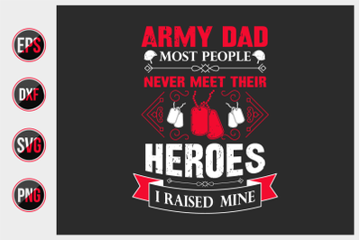 Army dad t shirts design Vector graphic.