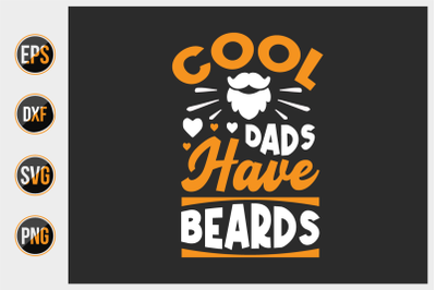 Cool dads have beards