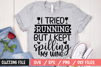 I tried running but I kept spilling my wine svg