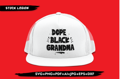 Dope Black Grandma Bold SVG