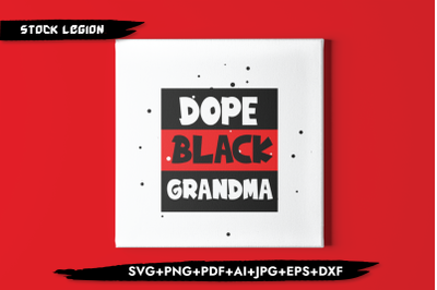 Dope Black Grandma Box SVG