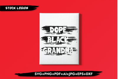 Dope Black Grandma Silhouette SVG