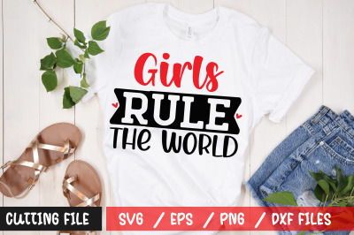 Girls Rule The World svg