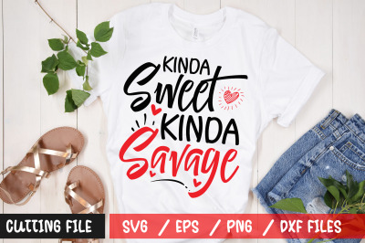 Kinda Sweet Kinda Savage svg