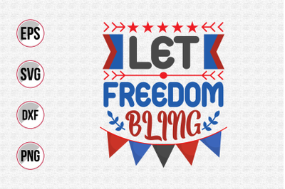 Let freedom bling svg.