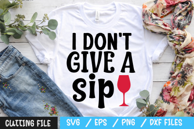 I don&amp;&23;039;t give a sip svg