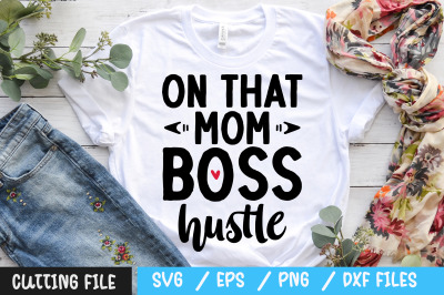 on that mom boss hustle