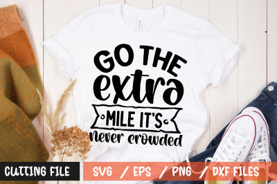 Go the extra mile its never crowded svg