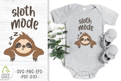 Sloth svg Sloth mode svg Baby bodysuit designs Layered svg files