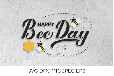 Happy Bee Day lettering